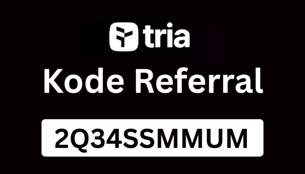 Kode Referral Tria App