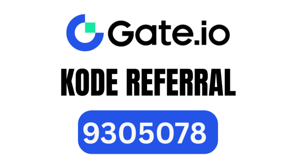 Kode referral Gate.io 9305078 – Bonus $10.000 + Diskon 25% Trading